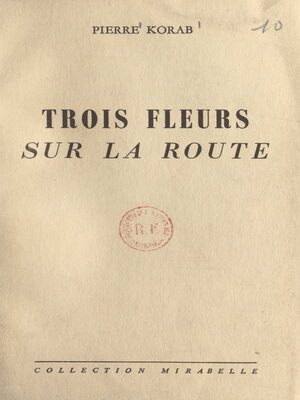 cover image of Trois fleurs sur la route